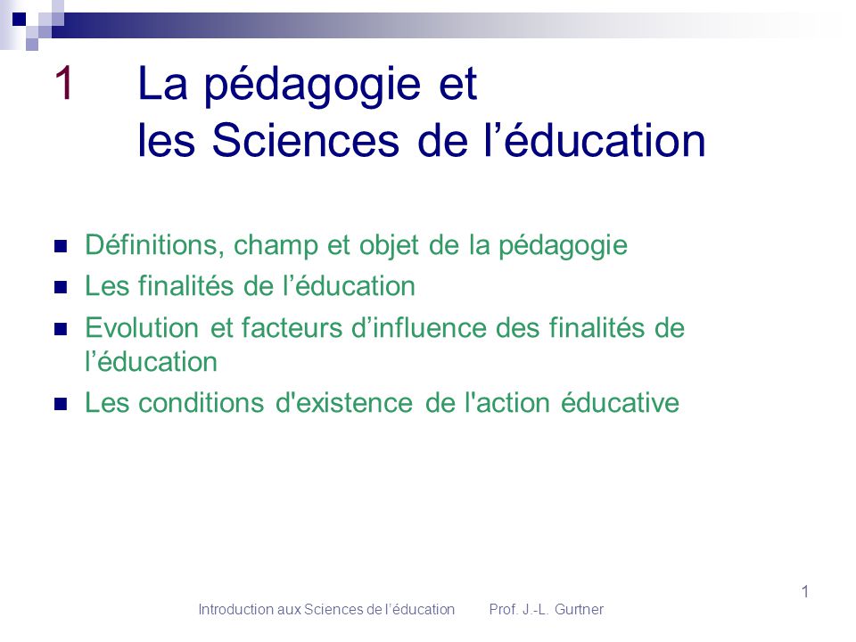1 La pédagogie et les Sciences de l’éducation