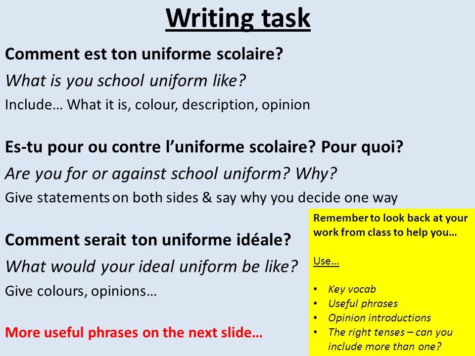 Writing task Comment est ton uniforme scolaire