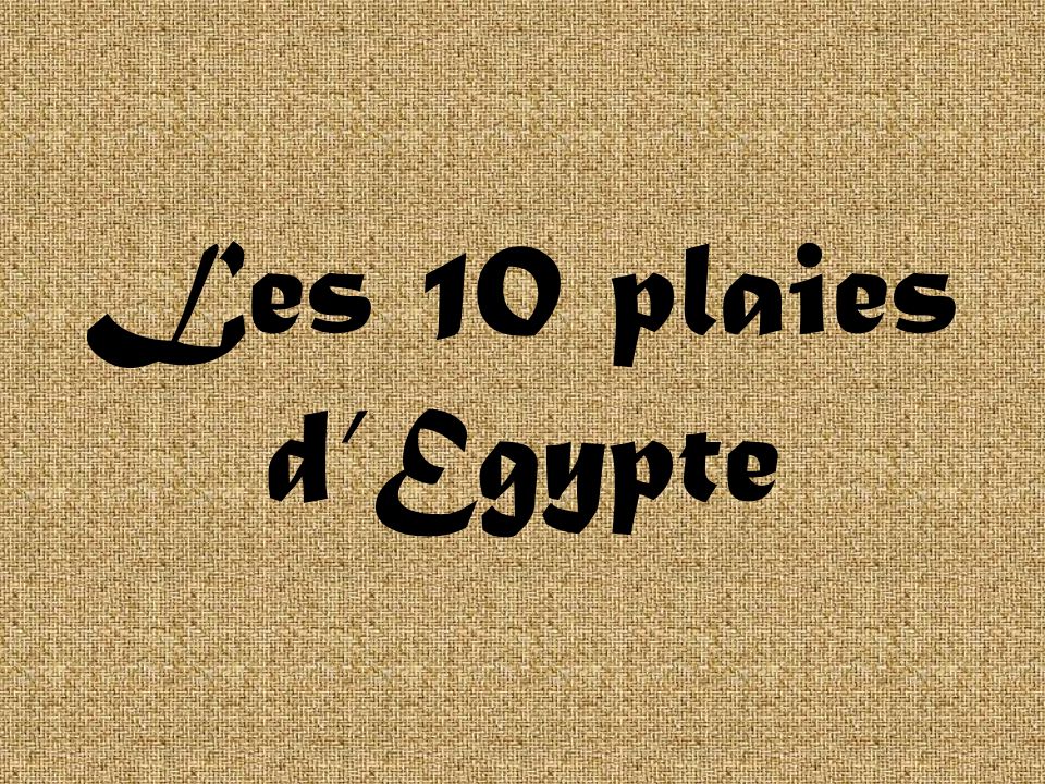 Résultat de recherche d'images pour "dix plaies d'égypte"