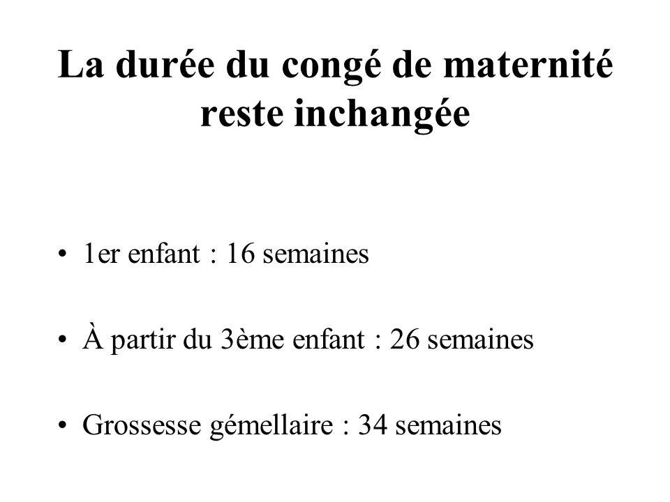 Assouplissement Du Regime Du Conge De Maternite Ppt Telecharger