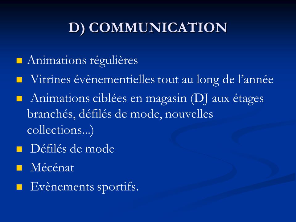 D) COMMUNICATION Animations régulières