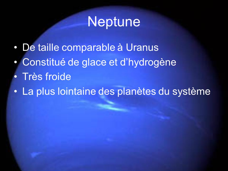 Neptune De taille comparable à Uranus