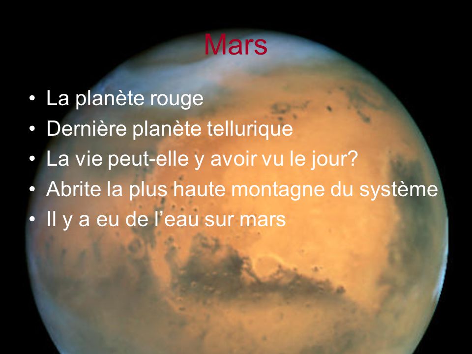 Mars La planète rouge Dernière planète tellurique