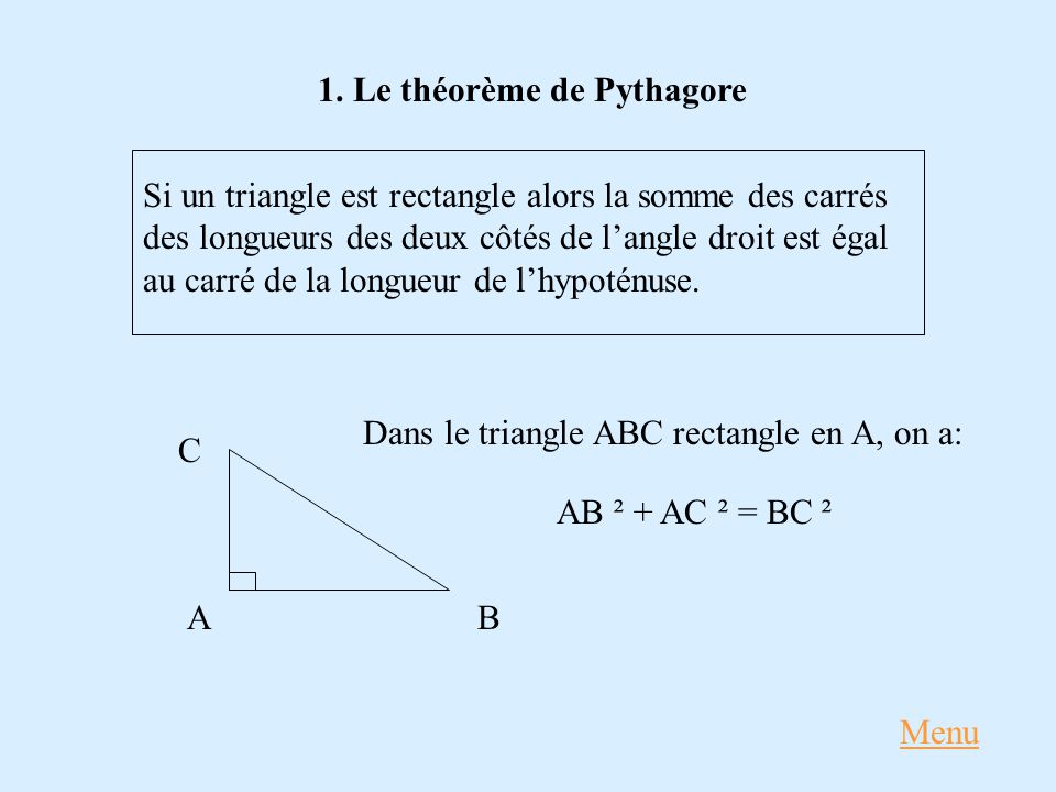 1. Le théorème de Pythagore