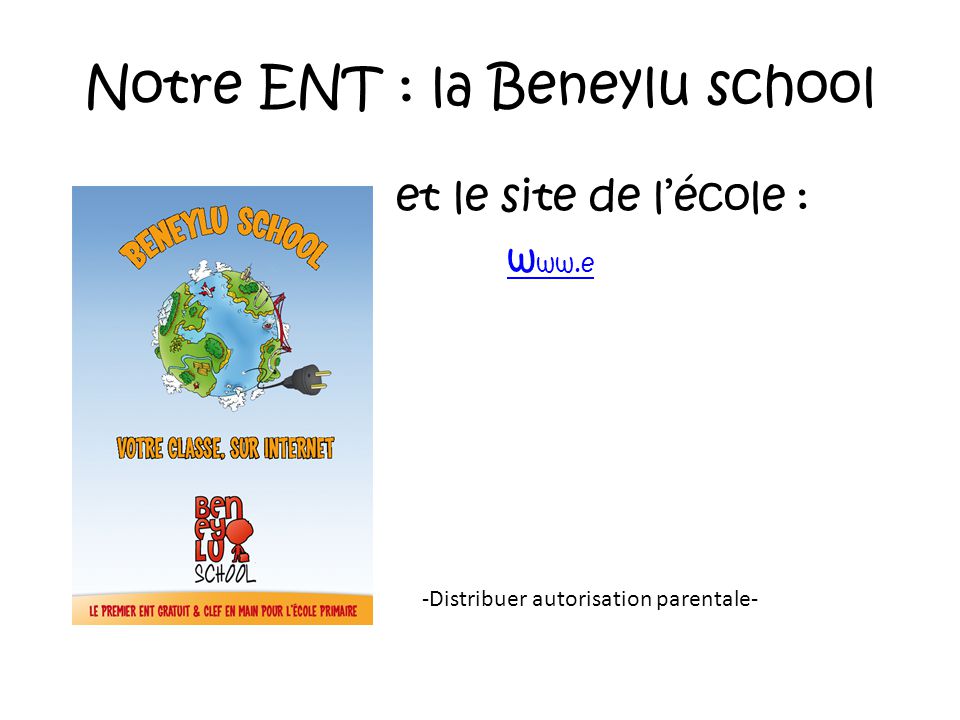 Notre ENT : la Beneylu school