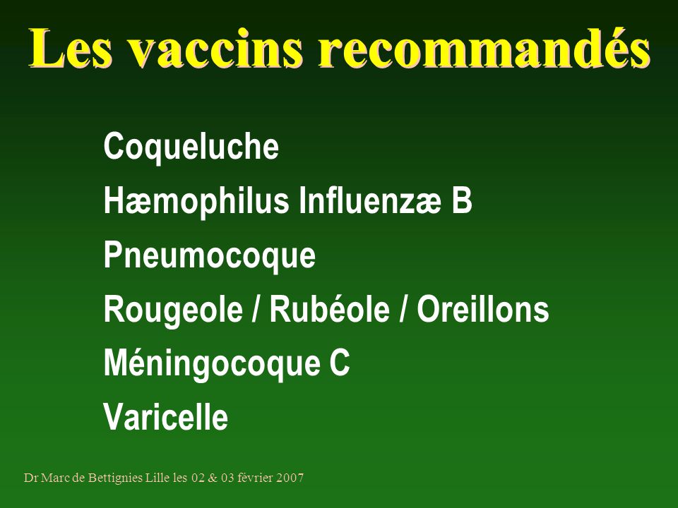 Les vaccins recommandés