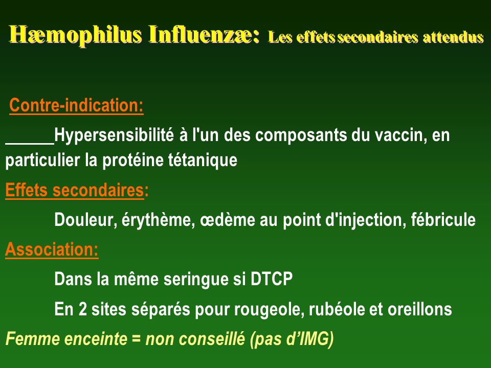 Hæmophilus Influenzæ: Les effets secondaires attendus