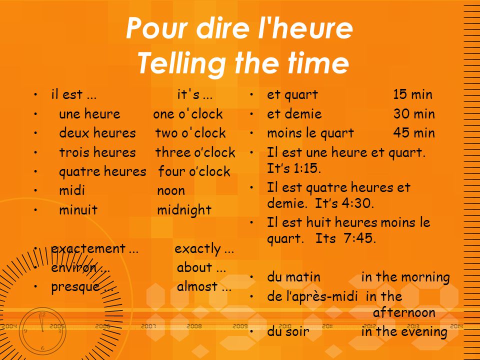 Pour dire l heure Telling the time