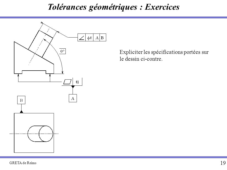 Tolérances géométriques : Exercices