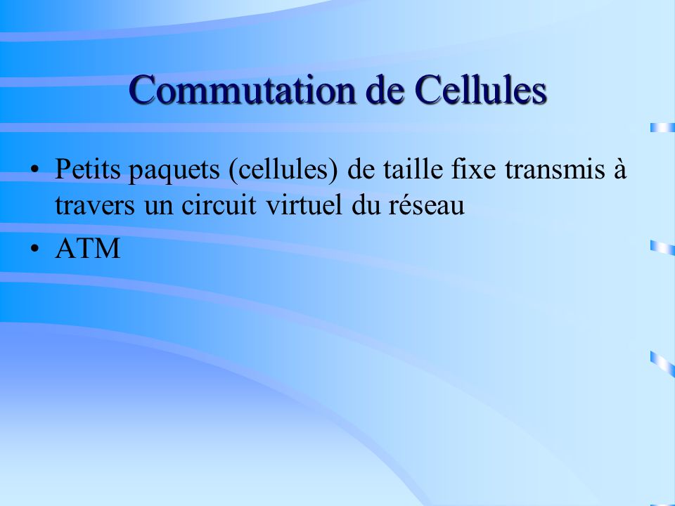 Commutation de Cellules