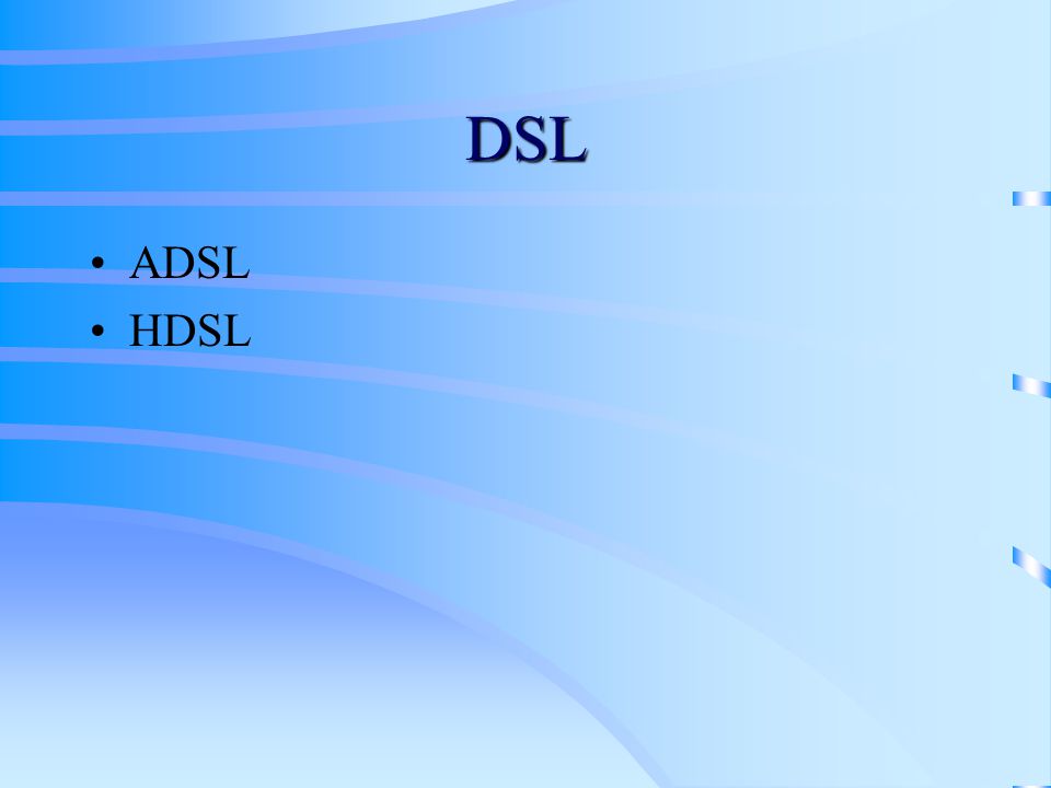 DSL ADSL HDSL