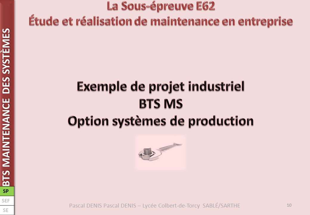 Exemple de projet industriel BTS MS Option systèmes de production