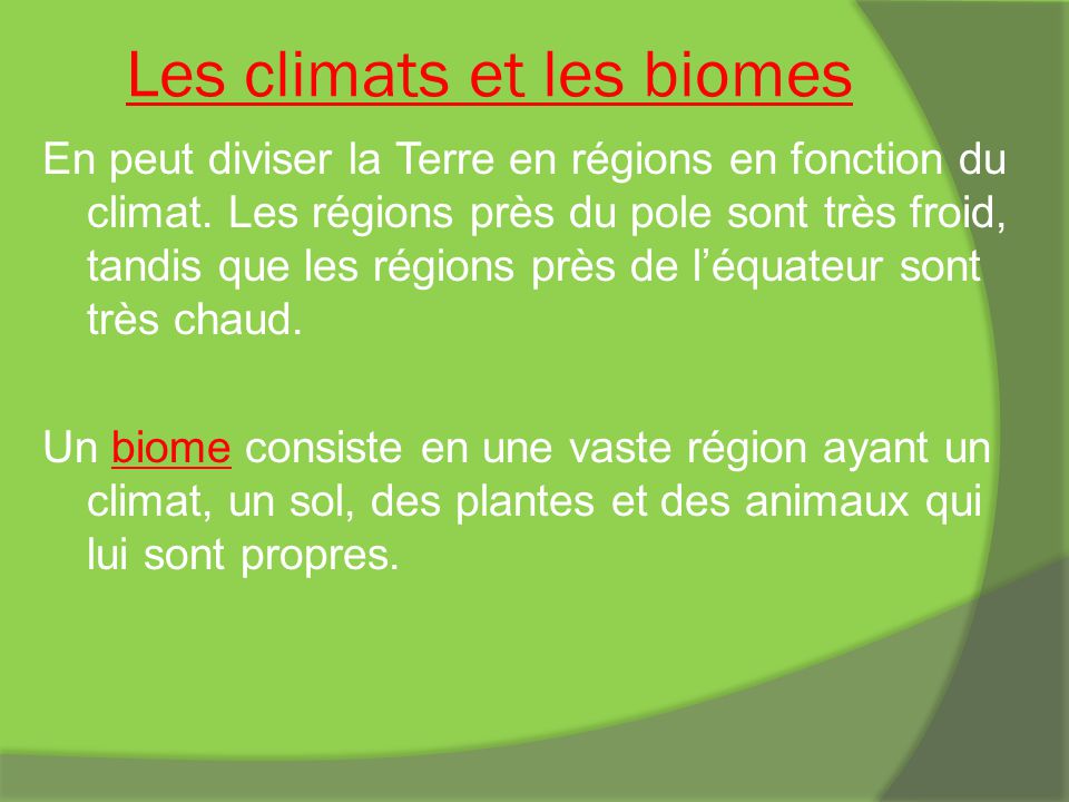 Les climats et les biomes