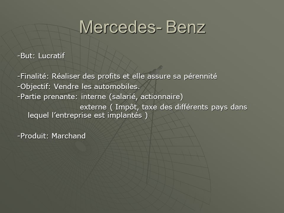 Mercedes- Benz -But: Lucratif