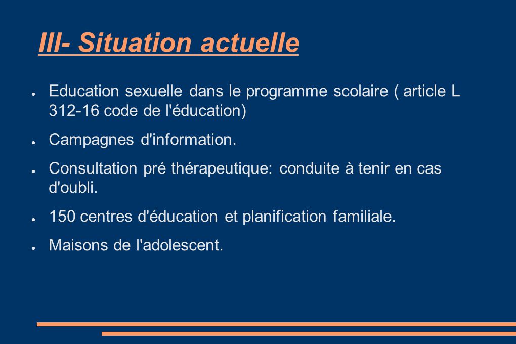 III- Situation actuelle