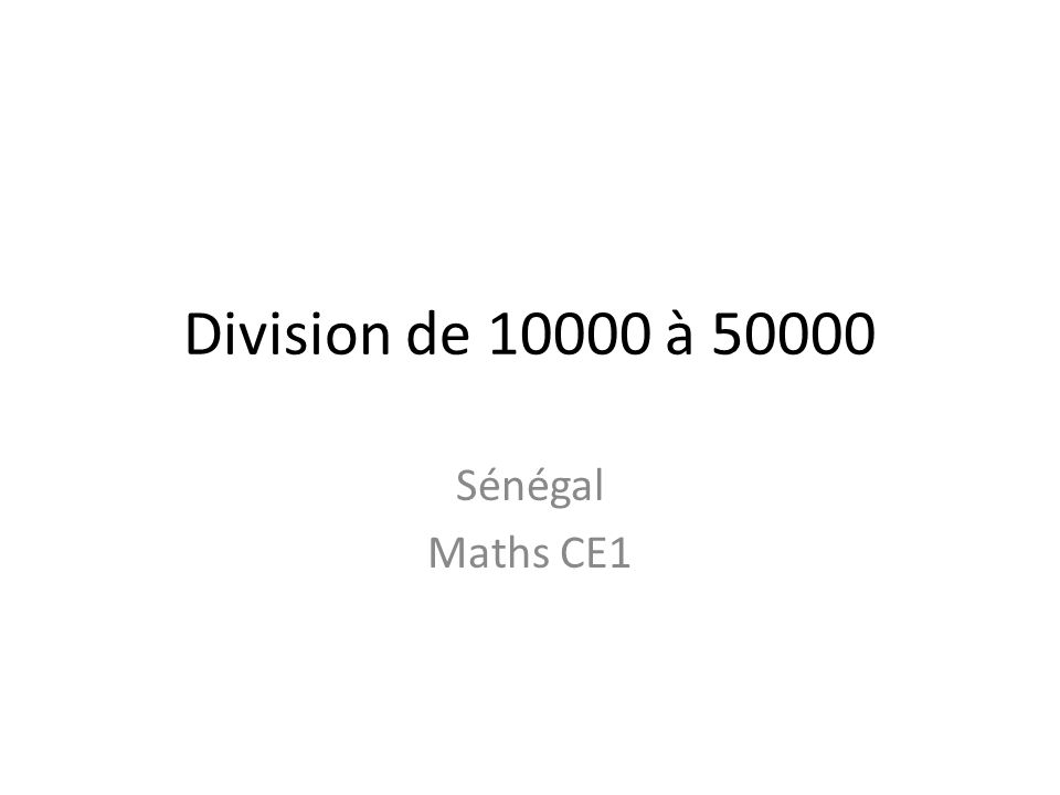 Division de à Sénégal Maths CE1