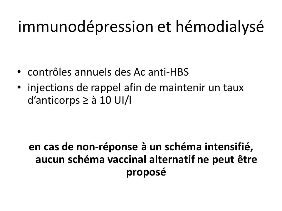 immunodépression et hémodialysé