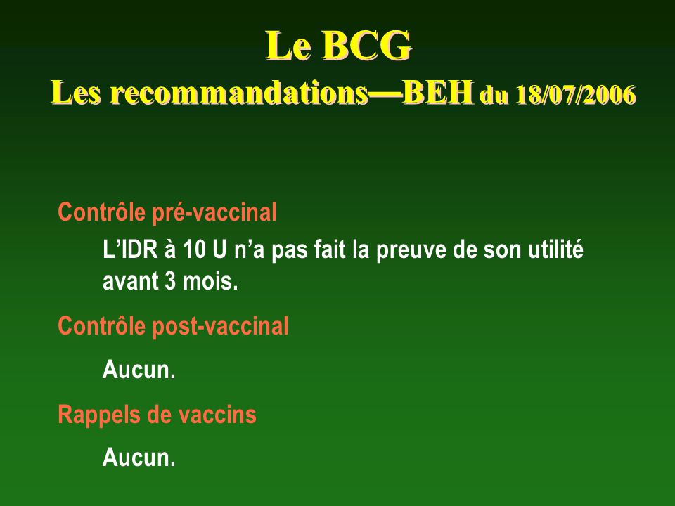 Le BCG Les recommandations—BEH du 18/07/2006