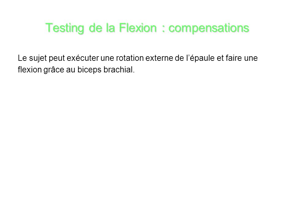 Testing de la Flexion : compensations