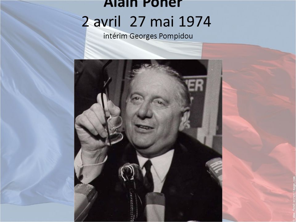 Alain Poher 2 avril 27 mai 1974 intérim Georges Pompidou