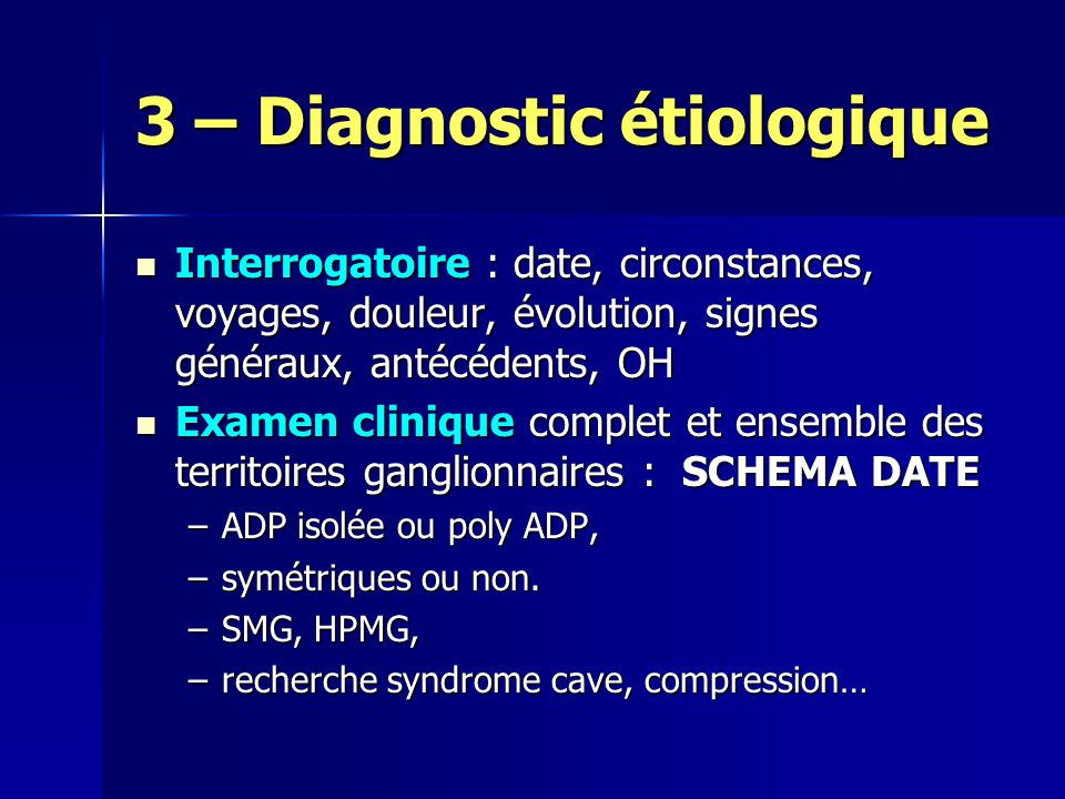 3 – Diagnostic étiologique