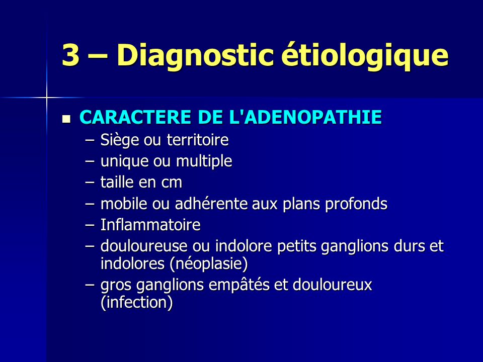 3 – Diagnostic étiologique