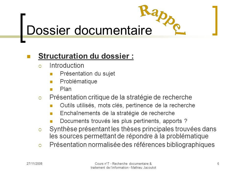 Dossier documentaire Rappel Structuration du dossier : Introduction