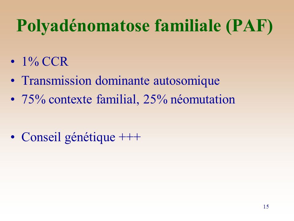 Polyadénomatose familiale (PAF)