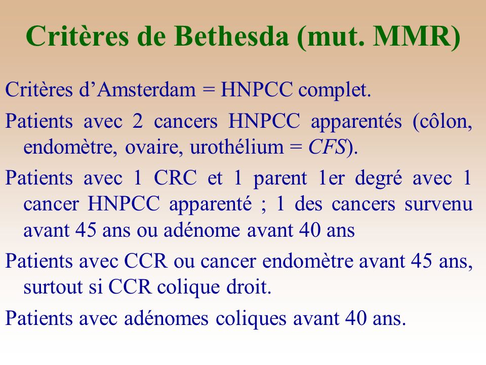 Critères de Bethesda (mut. MMR)