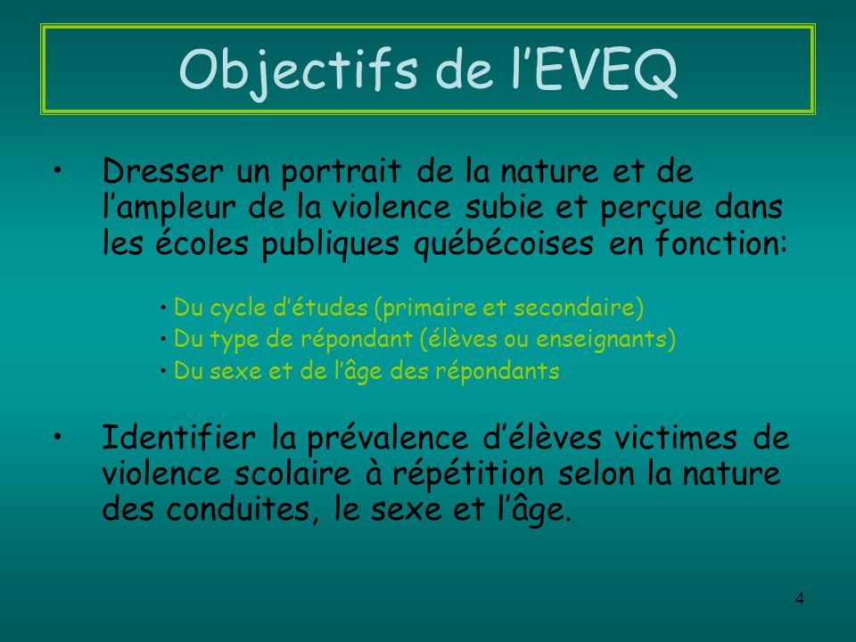 Objectifs de l’EVEQ