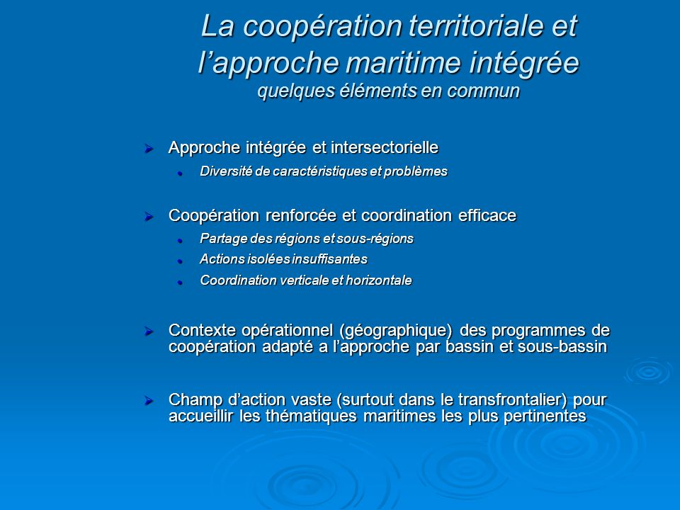 La coopération territoriale et l’approche maritime intégrée quelques éléments en commun