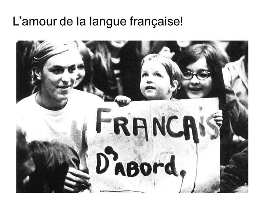 L’amour de la langue française!