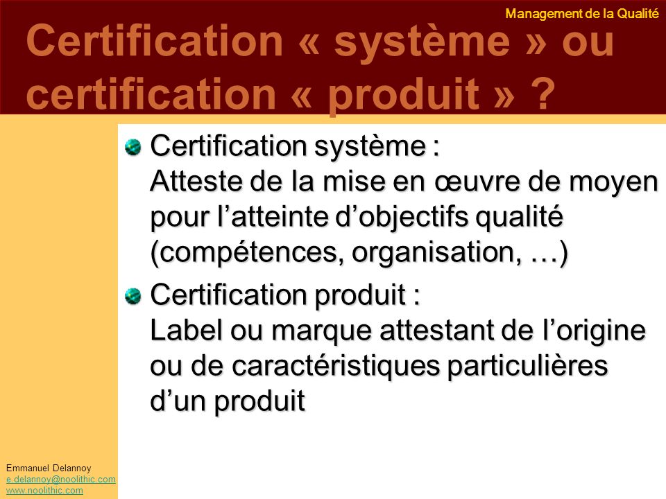 Certification « système » ou certification « produit »