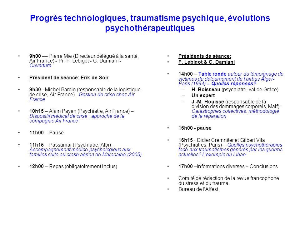 Progrès technologiques, traumatisme psychique, évolutions psychothérapeutiques