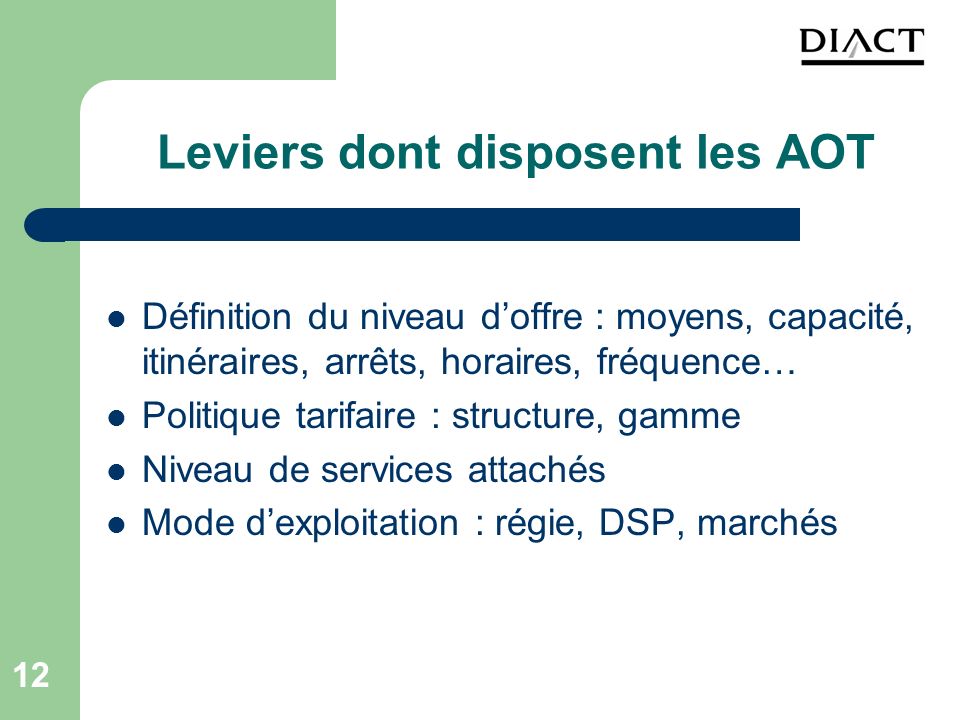 Leviers dont disposent les AOT