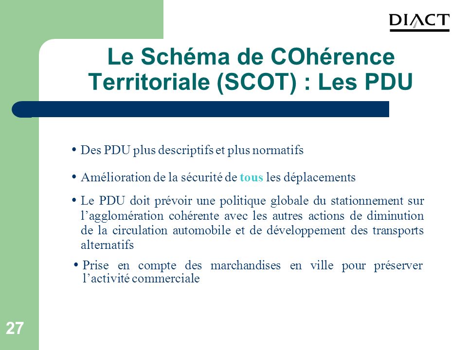 Le Schéma de COhérence Territoriale (SCOT) : Les PDU