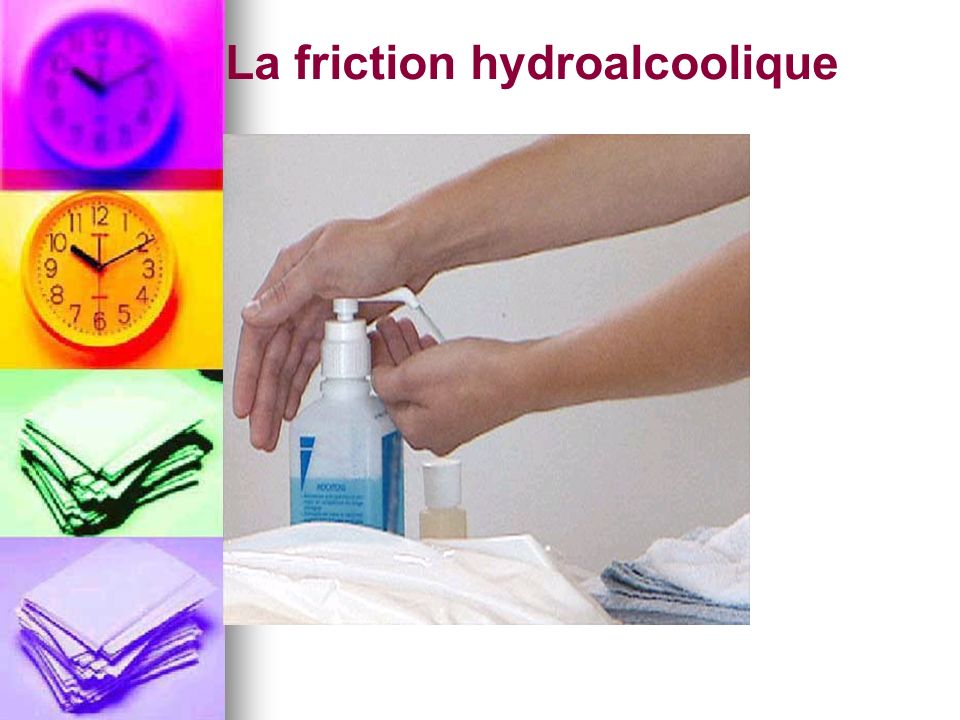 La friction hydroalcoolique