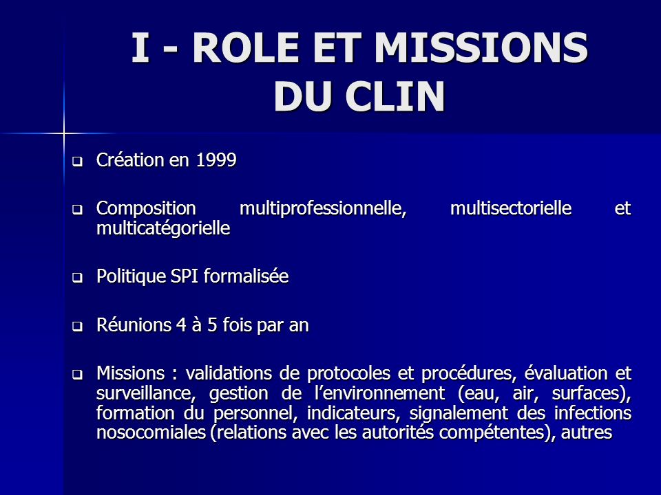 I - ROLE ET MISSIONS DU CLIN
