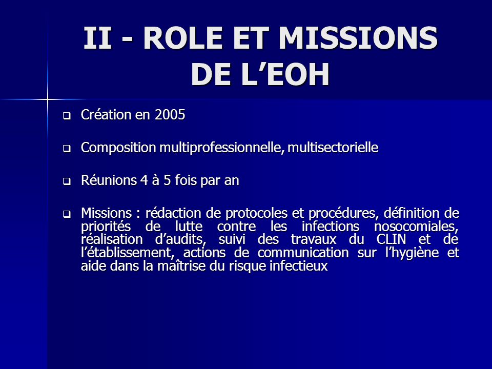II - ROLE ET MISSIONS DE L’EOH