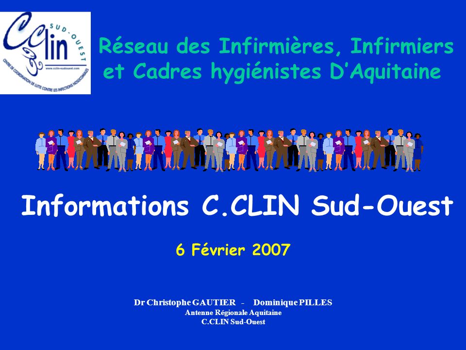 Informations C.CLIN Sud-Ouest