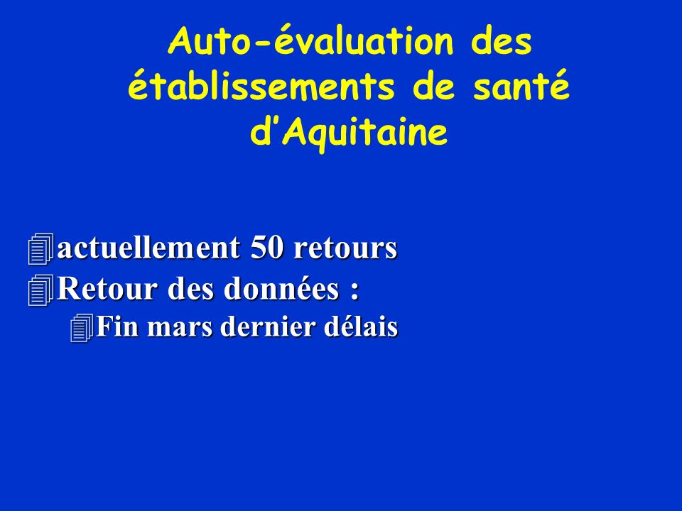 Auto-évaluation des établissements de santé d’Aquitaine