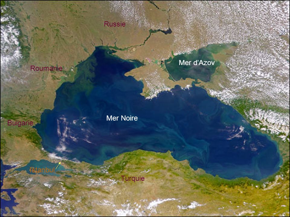 Russie Mer d’Azov Roumanie Mer Noire Bulgarie Istanbul Turquie