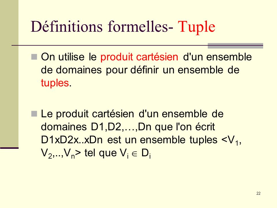 Définitions formelles- Tuple