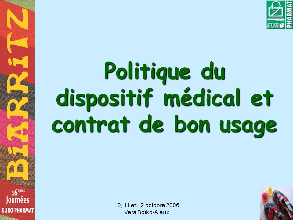 Politique du dispositif médical et contrat de bon usage
