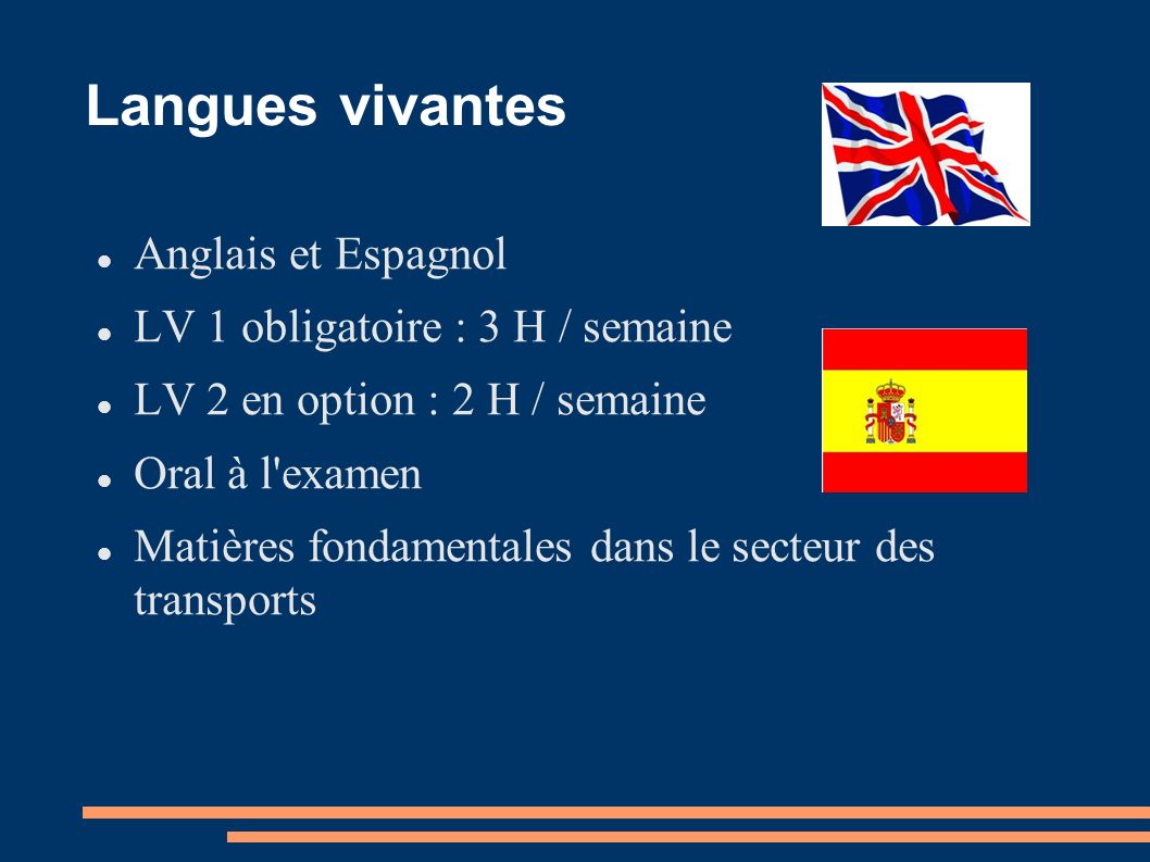 Langues vivantes Anglais et Espagnol LV 1 obligatoire : 3 H / semaine