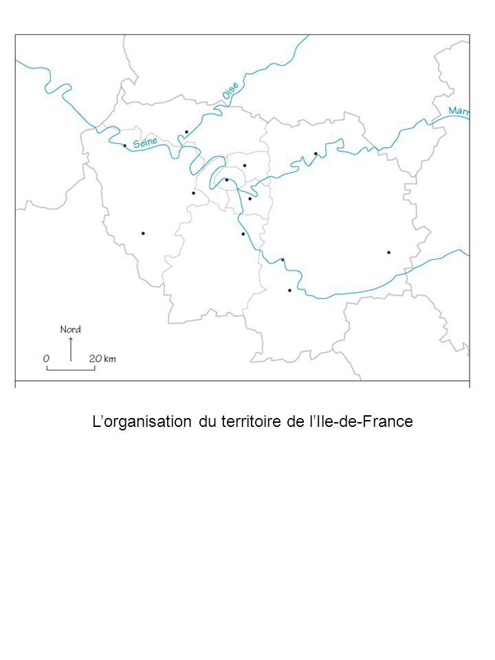 L’organisation du territoire de l’Ile-de-France