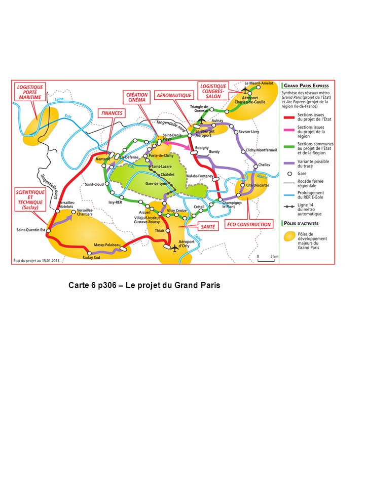 Carte 6 p306 – Le projet du Grand Paris