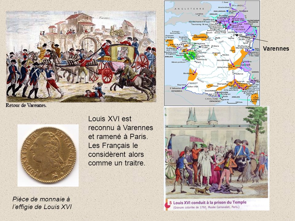 Louis XVI est reconnu à Varennes et ramené à Paris.
