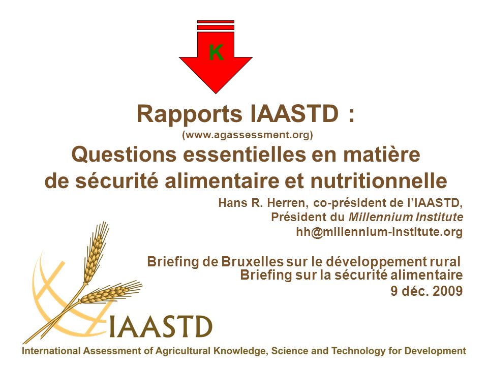Rapports IAASTD : (  Questions essentielles en matière de sécurité alimentaire et nutritionnelle.