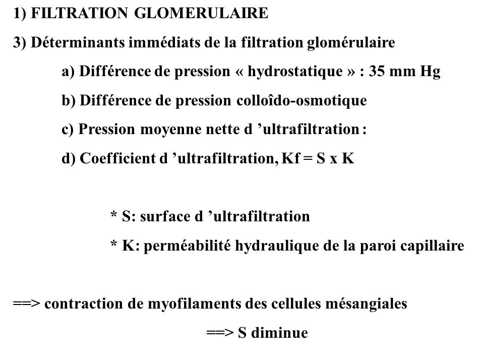 1) FILTRATION GLOMERULAIRE
